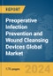 Preoperative Infection Prevention and Wound Cleansing Devices Global Market Report 2024 - Product Thumbnail Image