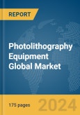 Photolithography Equipment Global Market Report 2024- Product Image