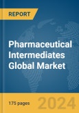 Pharmaceutical Intermediates Global Market Report 2024- Product Image