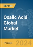 Oxalic Acid Global Market Report 2024- Product Image