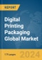 Digital Printing Packaging Global Market Report 2024 - Product Image