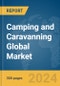 Camping and Caravanning Global Market Report 2024 - Product Image