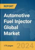 Automotive Fuel Injector Global Market Report 2024- Product Image