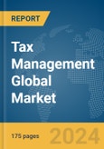 Tax Management Global Market Report 2024- Product Image