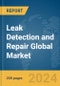 Leak Detection and Repair Global Market Report 2024 - Product Image