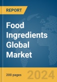 Food Ingredients Global Market Report 2024- Product Image