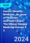 Gender Minority Medicine , An Issue of Physician Assistant Clinics. The Clinics: Internal Medicine Volume 9-3 - Product Thumbnail Image