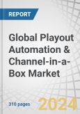 Global Playout Automation & Channel-in-a-Box Market by Offering (Solutions, Services), Channel Type, Coverage Area (National Broadcasters and International Broadcasters), Channel Application, Vertical and Region - Forecast to 2028- Product Image