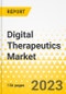 Digital Therapeutics Market - A Global and Regional Analysis: Focus on Product Type, Application, Sales Channel, and Country - Analysis and Forecast, 2023-2033 - Product Image
