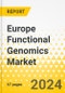 Europe Functional Genomics Market: Analysis and Forecast, 2023-2033 - Product Thumbnail Image