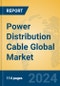 Power Distribution Cable Global Market Insights 2024, Analysis and Forecast to 2029, by Manufacturers, Regions, Technology, Application - Product Thumbnail Image