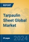 Tarpaulin Sheet Global Market Insights 2024, Analysis and Forecast to 2029, by Manufacturers, Regions, Technology, Application - Product Thumbnail Image