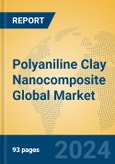 Polyaniline Clay Nanocomposite Global Market Insights 2024, Analysis and Forecast to 2029, by Manufacturers, Regions, Technology, Application- Product Image