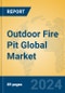 Outdoor Fire Pit Global Market Insights 2024, Analysis and Forecast to 2029, by Manufacturers, Regions, Technology, Application, Product Type - Product Image