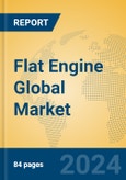 Flat Engine Global Market Insights 2024, Analysis and Forecast to 2029, by Manufacturers, Regions, Technology, Application- Product Image