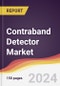 Contraband Detector Market Report: Trends, Forecast and Competitive Analysis to 2030 - Product Image