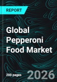 Global Pepperoni Food Market Report by Product Types, Application, Distribution Channel, Countries and Company Analysis 2026-2034- Product Image