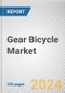 Gear Bicycle Market By Sales Channel, By Application, By End User: Global Opportunity Analysis and Industry Forecast, 2023-2032 - Product Image