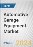 Automotive Garage Equipment Market By Equipment Type, By Garage Type: Global Opportunity Analysis and Industry Forecast, 2023-2032- Product Image
