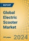Global Electric Scooter Market by Vehicle Type (Electric Motorcycles, E-Kick scooters & Bikes, Electric Mopeds), Power Output (Less Than 3.6kW, 3.6kW to 7.2kW), Battery Technology, Motor Type, Charging Type, End-user, and Geography - Forecast to 2031 - Product Image