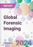 Global Forensic Imaging Market Analysis & Forecast to 2024-2034: Market By Modality; By Application; By End-user; and By Region- Product Image