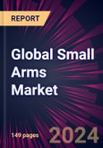 Global Small Arms Market 2024-2028- Product Image