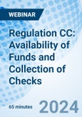 Regulation CC: Availability of Funds and Collection of Checks - Webinar (Recorded)- Product Image