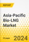 Asia-Pacific Bio-LNG Market: Analysis and Forecast, 2023-2032 - Product Image