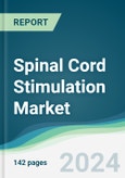 Spinal Cord Stimulation Market - Forecasts from 2024 to 2029- Product Image