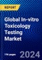 Global In-vitro Toxicology Testing Market (2023-2028) Competitive Analysis, Impact of Covid-19, Ansoff Analysis - Product Thumbnail Image