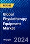 Global Physiotherapy Equipment Market (2023-2028) Competitive Analysis, Impact of Covid-19, Ansoff Analysis - Product Thumbnail Image
