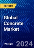 Global Concrete Market (2023-2028) Competitive Analysis, and Impact of Covid-19 with Ansoff Analysis- Product Image