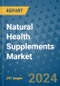 Natural Health Supplements Market - Global Industry Analysis, Size, Share, Growth, Trends, and Forecast 2031 - By Product, Technology, Grade, Application, End-user, Region - Product Image