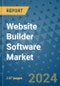 Website Builder Software Market - Global Industry Analysis, Size, Share, Growth, Trends, and Forecast 2023-2030 - Product Image