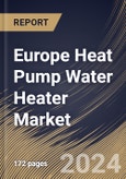 Europe Heat Pump Water Heater Market Size, Share & Trends Analysis Report By Storage Tank, By Refrigerant Type, By Type (Air-to-Air, Air-to-Water, Water Source, and Geothermal & Hybrid), By End-User, By Rated Capacity, By Country and Growth Forecast, 2023 - 2030- Product Image