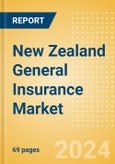 New Zealand General Insurance Market, Key Trends and Opportunities to 2028- Product Image