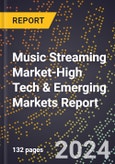 2024 Global Forecast for Music Streaming Market (2025-2030 Outlook)-High Tech & Emerging Markets Report- Product Image