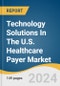 Technology Solutions In The U.S. Healthcare Payer Market Size, Share & Trends Analysis Report By Application, By Solution Type (Standalone, Integrated), By Payer Type (Government, Commercial), And Segment Forecasts, 2024 - 2030 - Product Thumbnail Image