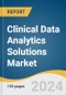 Clinical Data Analytics Solutions Market Size, Share & Trends Analysis Report By Deployment (Cloud-based, On-premise), By Application (Clinical Decision Support, Clinical Trials, Regulatory Compliance), By Region, And Segment Forecasts, 2024 - 2030 - Product Image