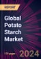 Global Potato Starch Market 2024-2028 - Product Thumbnail Image