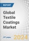 Global Textile Coatings Market by Type (Thermoplastic, Thermoset), End-use Industry (Transportation, Building & Construction, Protective Clothing, Industrial, Medical), and Region (North America, Europe, APAC, South America, MEA) - Forecast to 2028 - Product Image