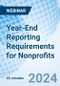 Year-End Reporting Requirements for Nonprofits - Webinar (Recorded) - Product Image