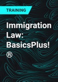 Immigration Law: BasicsPlus!®- Product Image
