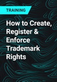 How to Create, Register & Enforce Trademark Rights- Product Image