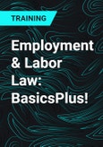 Employment & Labor Law: BasicsPlus!- Product Image