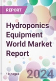 Hydroponics Equipment World Market Report- Product Image