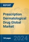 Prescription Dermatological Drug Global Market Insights 2024, Analysis and Forecast to 2029, by Manufacturers, Regions, Technology, Application - Product Image