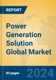 Power Generation Solution Global Market Insights 2024, Analysis and Forecast to 2029, by Market Participants, Regions, Technology, Application- Product Image