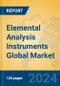 Elemental Analysis Instruments Global Market Insights 2024, Analysis and Forecast to 2029, by Manufacturers, Regions, Technology, Application - Product Image