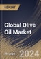 Global Olive Oil Market Size, Share & Trends Analysis Report By Type (Virgin, Refined, Extra Virgin and Others), By Application, By Distribution Channel, By Regional Outlook and Forecast, 2023 - 2030 - Product Image